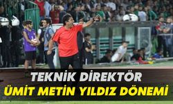 Teknik Direktör Ümit Metin Yıldız Dönemi