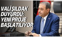 Vali Şıldak Duyurdu: Yeni Proje Başlatılıyor