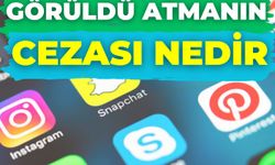 Görüldü Atmanın Cezası Nedir