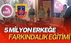 5 Milyon Erkeğe Farkındalık Eğitimi Veriliyor