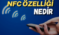 Nfc Özelliği Nedir Nasıl Açılır