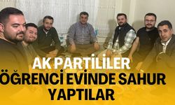 Şanlıurfa İl Başkanı ve Gençlik Kolları Başkanı Öğrenci Evinde Sahur Yaptı