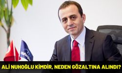 Ali Nuhoğlu Kimdir, Neden Gözaltına Alındı? Ali Nuhoğlu’nun Hayatı Ve Kariyeri