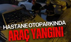 Şanlıurfa’daki Hastane Otoparkında Araç Yangını