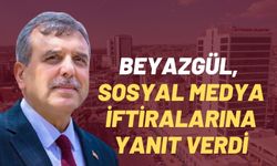 Zeynel Abidin Beyazgül: "İftiralara Karşı Yasal Haklarımı Kullanacağım"