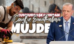 Cumhurbaşkanından Esnaf Ve Sanatkârlara Müjde