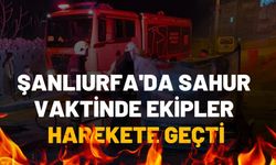 Şanlıurfa'da Sahur Vaktinde Ekipler Harekete Geçti