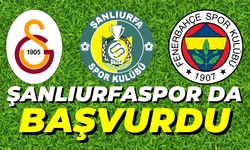 Galatasaray Ve Fenerbahçe’den Sonra Şanlıurfaspor Da Başvurdu