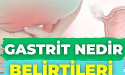 Gastrit Nedir, Belirtileri