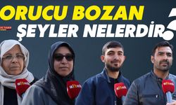 Orucu Bozan Şeyler Nelerdir? Şanlıurfa'da Vatandaşlar Ne Düşünüyor?