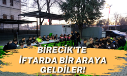 Birecik’te İftarda Bir Araya Geldiler!