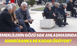 Emeklilerin Gözü SGK Anlaşmasında: Hangi Banka Ne Kadar Ödüyor?