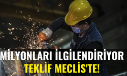 Milyonları İlgilendiriyor: Kademeli Emeklilik Bekleyenler İçin Teklif Meclis'te!