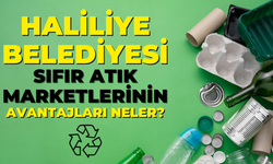 Haliliye’de Sıfır Atık Marketlerinin Avantajları Neler?