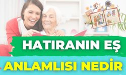 Hatıranın Eş Anlamlısı Nedir