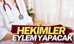 Hekimler Eylem Yapma Kararı Aldı