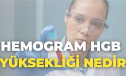 Hemogram Hgb Yüksekliği Nedir