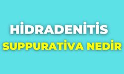 Hidradenitis Suppurativa Nedir