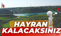 Şanlıurfa’da Bu Köyün Manzarası Başka Bir Yerde Yok