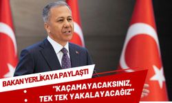 İçişleri Bakanı Ali Yerlikaya: "Kaçamayacaksınız, Tek Tek Yakalayacağız"