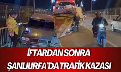 İftardan Sonra Şanlıurfa’da Trafik Kazası: Yaralılar Var