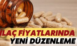 İlaç Fiyatlarında Yeni Düzenleme