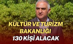 İş Arayanlara Müjde! Kültür ve Turizm Bakanlığı 130 Personel Alacak