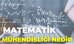 Matematik Mühendisliği Nedir