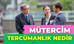 Mütercim Tercümanlık Nedir