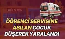 Şanlıurfa’da Öğrenci Servisine Asılan Çocuk Düşerek Yaralandı