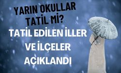 Yarın Okullar Tatil Mi? Tatil Edilen İller ve İlçeler Açıklandı