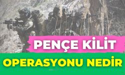 Pençe Kilit Operasyonu Nedir