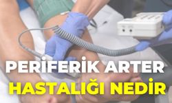 Periferik Arter Hastalığı Nedir