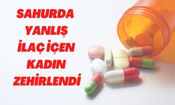 Siverek İlçesinde Sahurda Yanlış İlaç İçen Kadın Zehirlendi