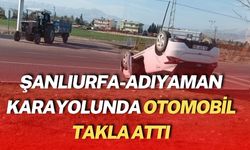 Şanlıurfa-Adıyaman Karayolunda Otomobil Takla Attı