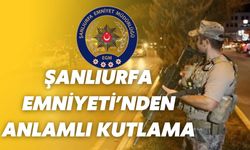 Şanlıurfa Emniyeti’nden PÖH’ün 42. Yıl Dönümüne Anlamlı Kutlama