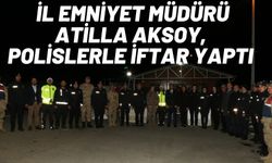 Şanlıurfa İl Emniyet Müdürü Atilla Aksoy, Polislerle İftar Yaptı