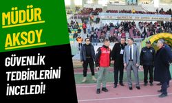 Şanlıurfa İl Emniyet Müdürü Atilla Aksoy, Şanlıurfaspor - Adanaspor Maçında Güvenlik Tedbirlerini İnceledi!