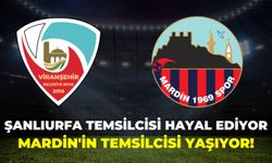 Şanlıurfa Temsilcisi Hayal Ediyor, Mardin'in Temsilcisi Yaşıyor!