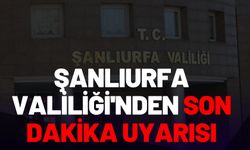 Şanlıurfa Valiliği'nden Son Dakika Uyarısı: Soğuk ve Yağışlı Hava Geliyor!