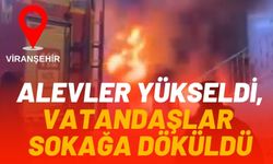 Şanlıurfa’da Alevler Yükseldi, Vatandaşlar Sokağa Döküldü