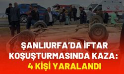 Şanlıurfa’da İftar Koşuşturmasında Kaza: 4 Kişi Yaralandı