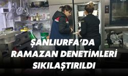 Şanlıurfa’da Ramazan Denetimleri Sıkılaştırıldı: 63 Bin TL Para Cezası Uygulandı