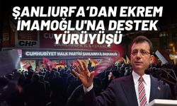 CHP Şanlıurfa’da Ekrem İmamoğlu İçin Ayaklandı!