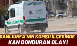 Şanlıurfa’nın Komşu İlçesinde Silahlı Saldırıya Uğrayan Kadın Hayatını Kaybetti!