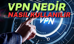 Vpn Nedir, Nasıl Kullanılır