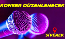 Siverek’te Konser Düzenlenecek!