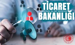 Ticaret Bakanlığı Personel Alımı Yapacak