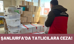 Şanlıurfa’da Tatlıcılara Ceza!