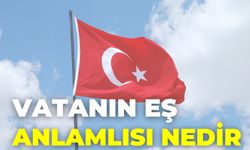 Vatanın Eş Anlamlısı Nedir